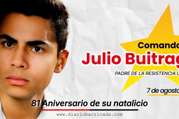 Comandante Julio Buitrago Urroz: trayectoria y legado del Padre de la Resistencia Urbana