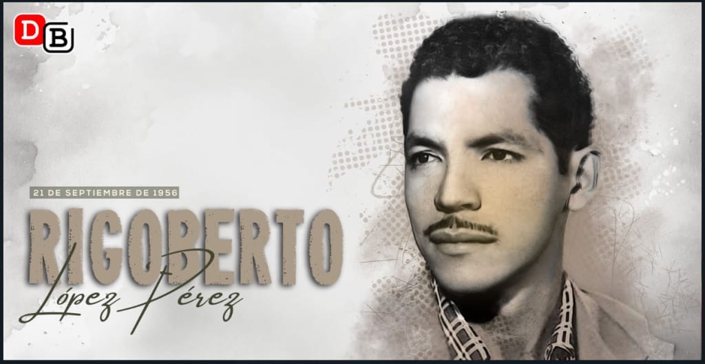 Rigoberto López Pérez y el principio del fin de la Dictadura Somocista 