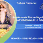 Policía Nacional presenta resultados del Plan de Seguridad de La Gritería 2025