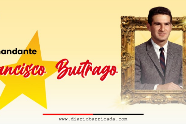 Recordando al Comandante Francisco Buitrago