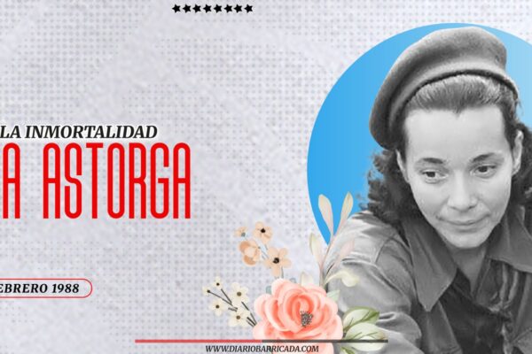 Nora Astorga, eligiendo el camino de la lucha revolucionaria
