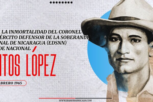 Coronel Santos López, eslabón vital entre Sandino y el FSLN