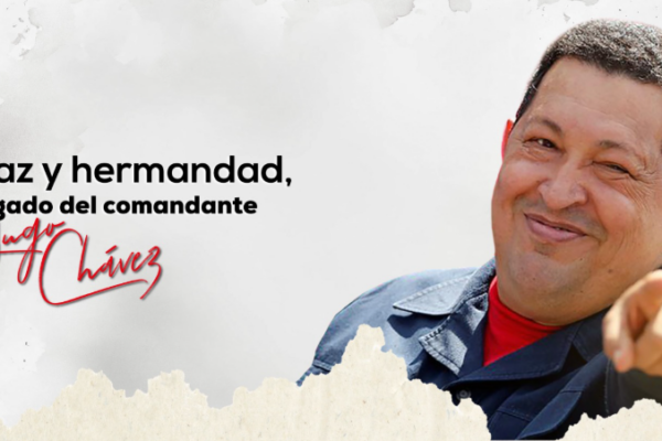 Comandante Hugo Chávez: un legado de amor, solidaridad y victorias